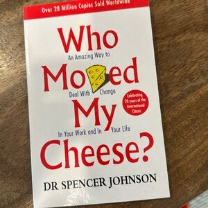 Pre-read book:   Who moved my cheese?